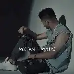 دانلود آهنگ میس یو از مرداد